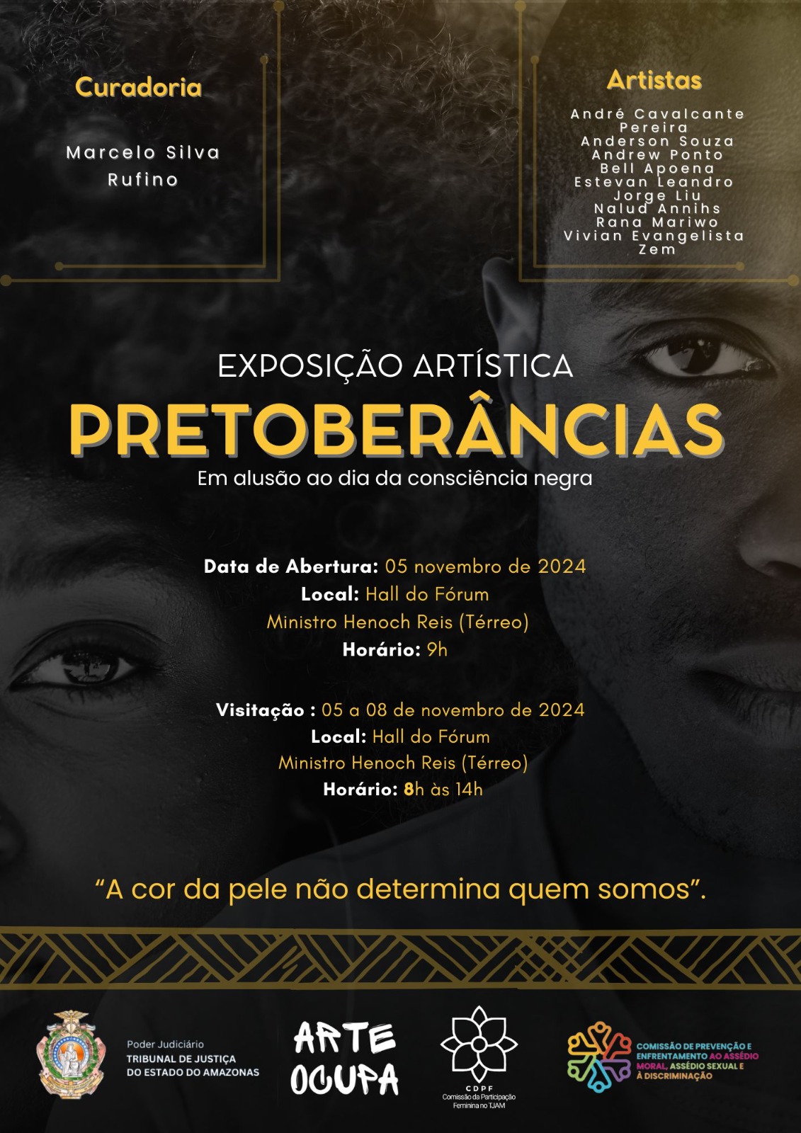 Arte de divulgação da exposição artística PRETOBERÂNCIAS no TJAM