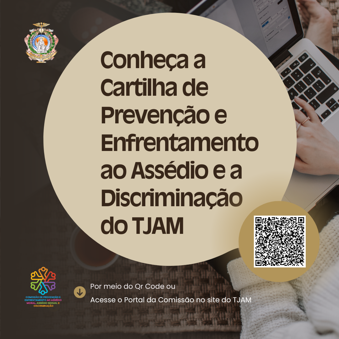 Arte de divulgação da cartilha sobre prevenção ao assédio e à discriminação no TJAM