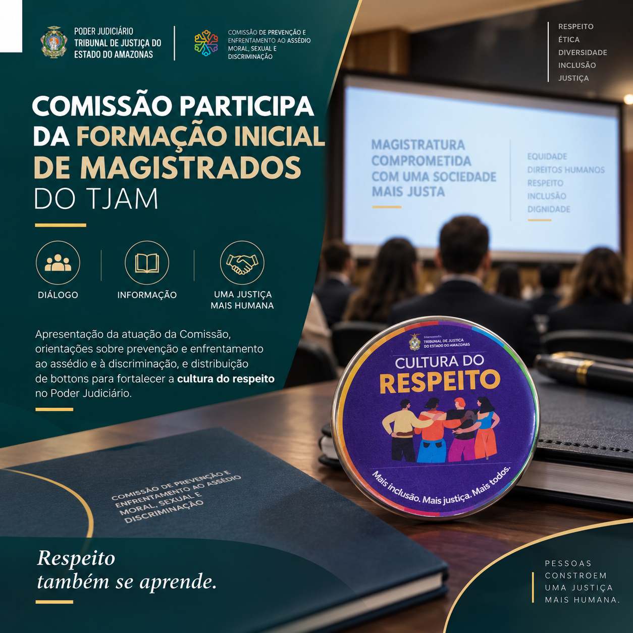 Arte da campanha Cultura do Respeito da Comissão do TJAM