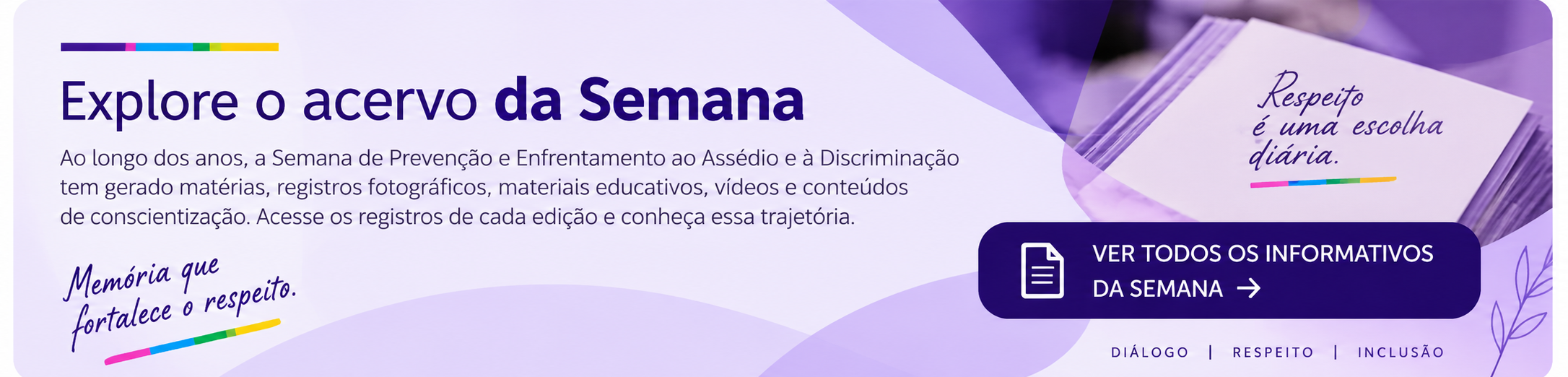 Explore o Acervo da Semana