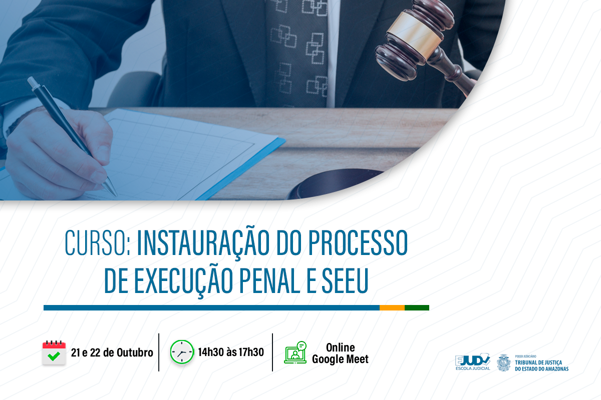20250922 INSTAURAÇÃO DO PROCESSO DE EXECUÇÃO PENAL E SEEU SITE