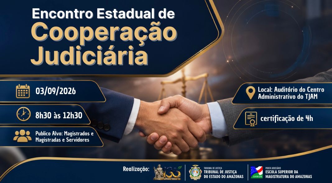 CGJ-AM incentiva magistrados e público interessado a participar do “Encontro Estadual de Cooperação Judiciária” a ocorrer nesta quinta-feira (3/9), em Manaus