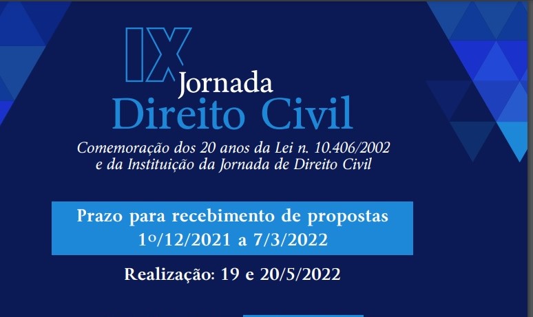 IX Jornada de Direito Civil - Comemoração dos 20 anos da Lei n.º 10.406/2002 acontecerá em maio de 2022 - TJAM