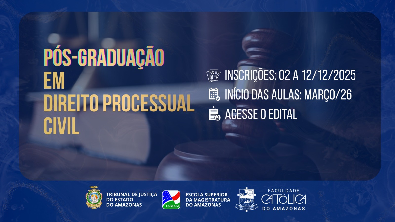 Esmam, em parceria com a Faculdade Católica do Amazonas, abre inscrições para curso de pós-graduação em Direito Processual Civil