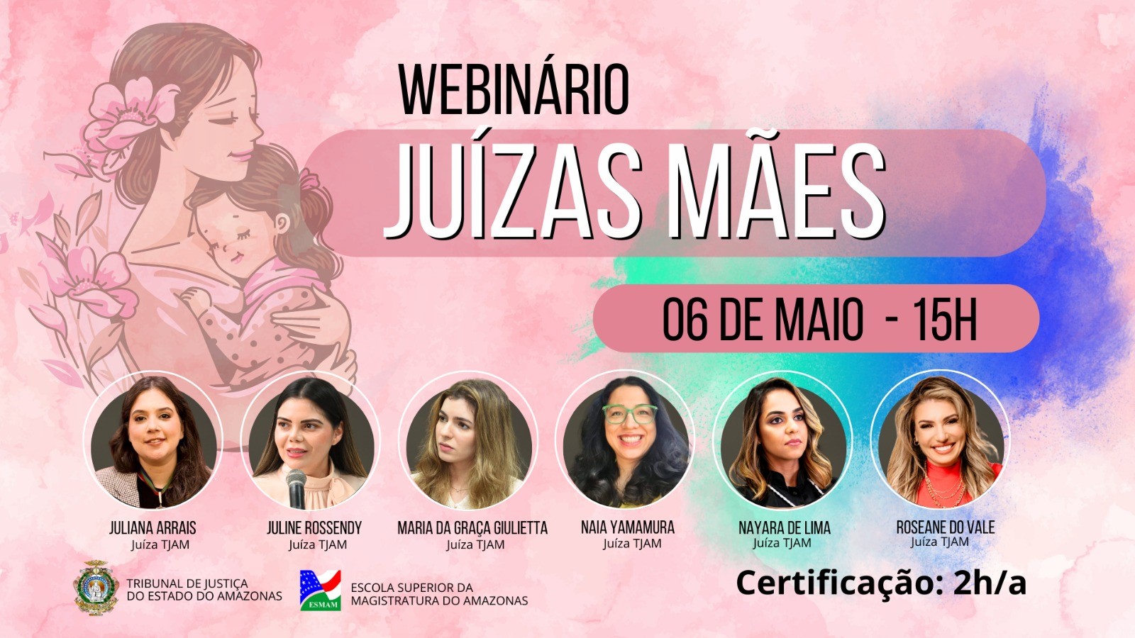 Magistradas do Tjam debaterão os desafios de conciliar a vida profissional com a vida familiar