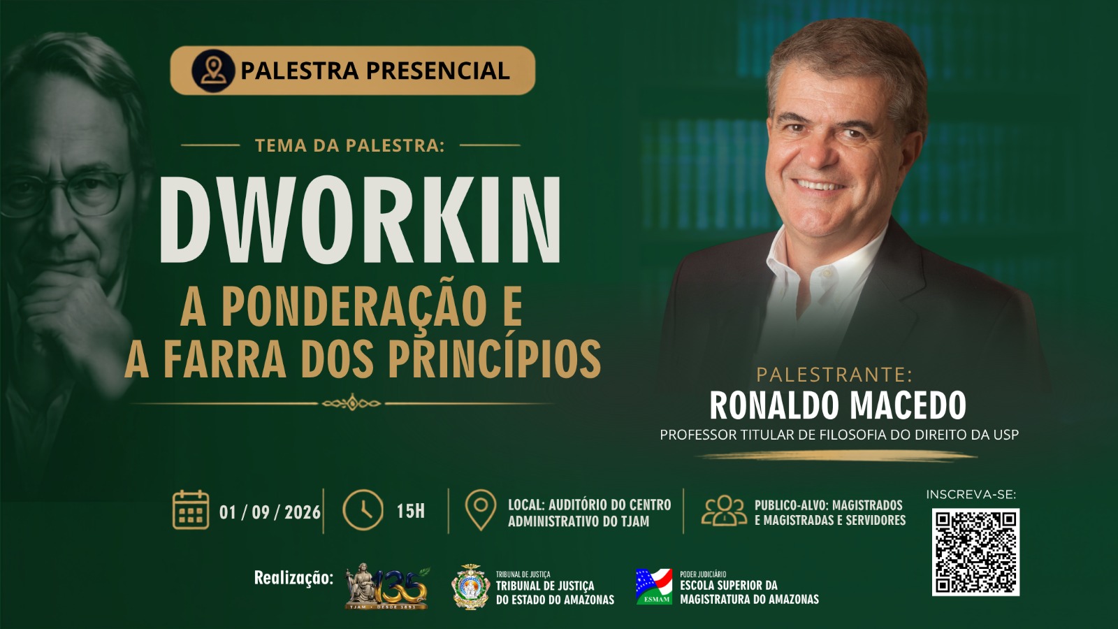 Esmam abre inscrições para a palestra “Dworkin: A Ponderação e a Farra dos Princípios”
