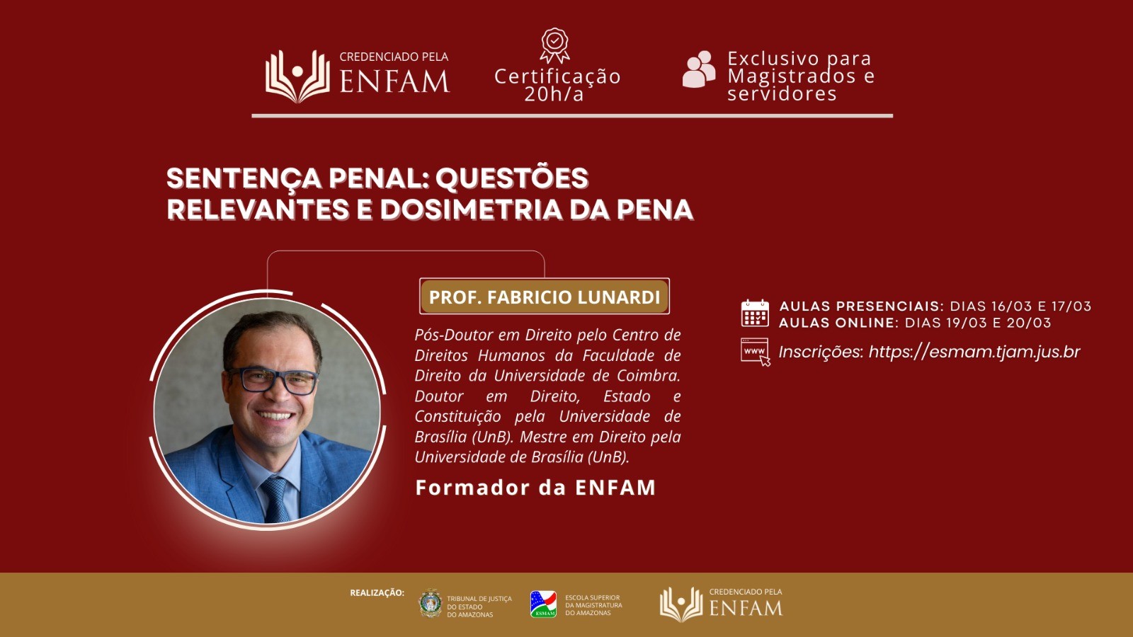 Esmam promove curso “Sentença Penal: Questões Relevantes e Dosimetria da Pena” a magistrados do TJAM