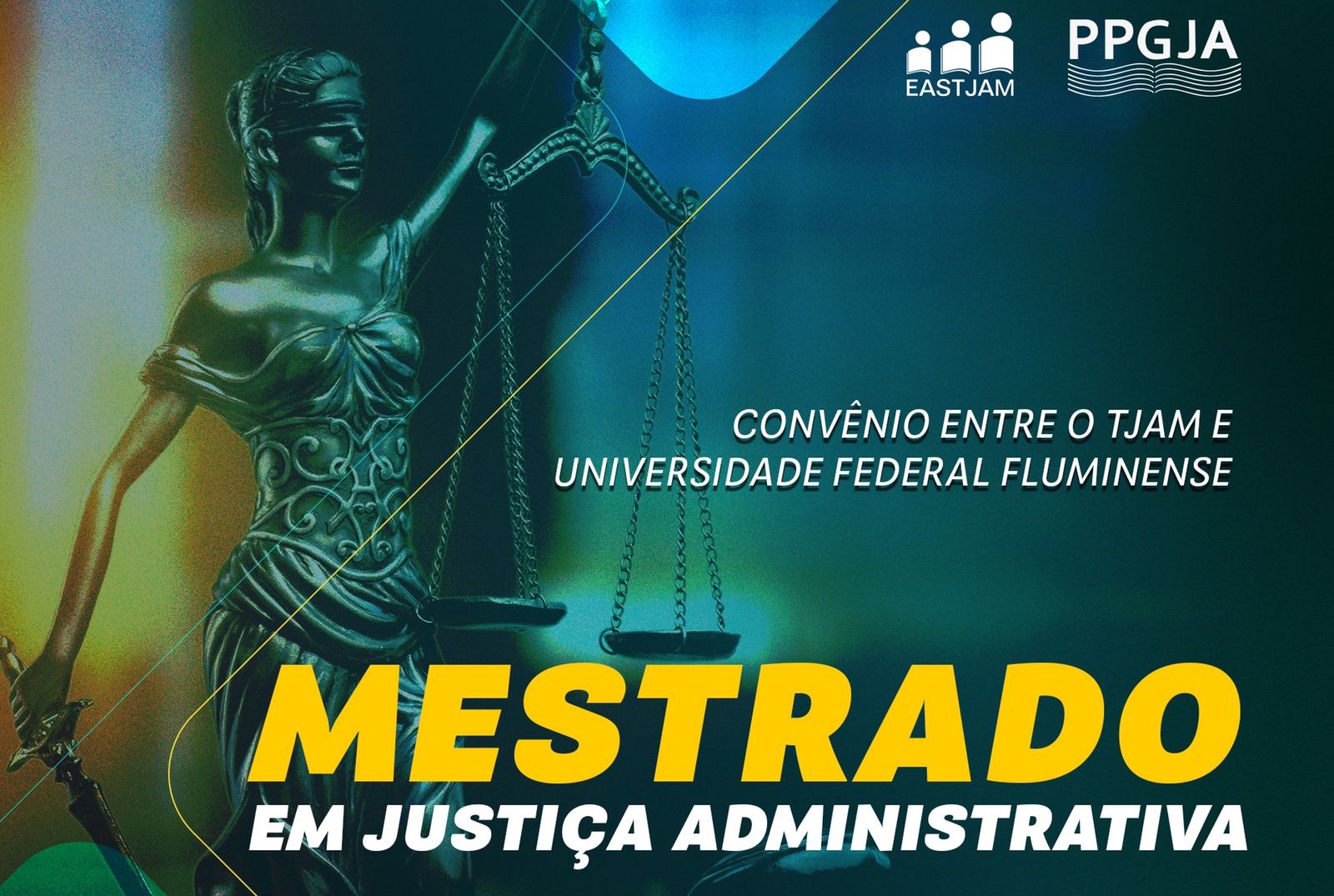Eastjam e UFF divulgam lista final de servidores aprovados no Mestrado em Justiça Administrativa