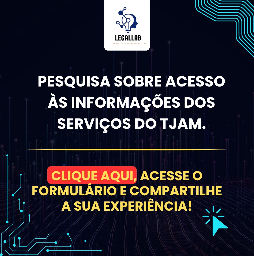 Pesquisa acesso informações TJAM