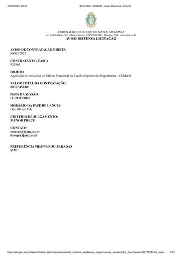 Aviso de Dispensa de Licitação 90003/2025 - 21/03/2025 Aquisição de medalhas do Mérito Funcional da Escola Superior da Magistratura - ESMAM