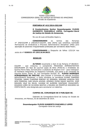Portaria nº413/2014-CGJ/AM (Altera novamente o item II da Portaria nº 89/2014-CGJ/AM para redesignar os integrantes da comissão)