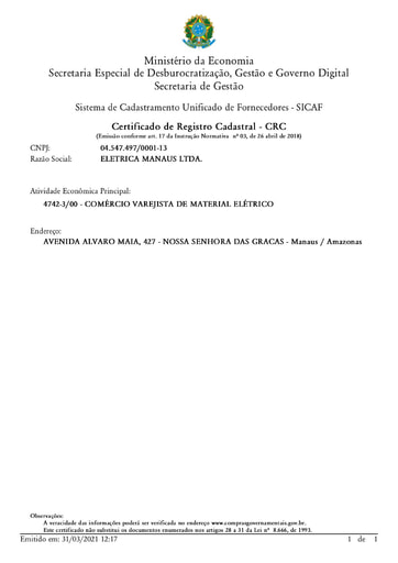 PREGÃO ELETRÔNICO Nº 014/2021 - HABILITAÇÃO - SICAF E CNDT - GRUPO 6 - ELÉTRICA MANAUS