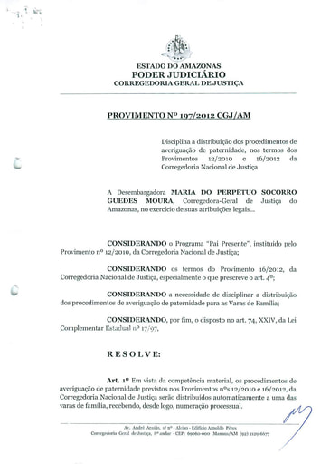 Provimento 197 - Disciplina a distribuição dos procedimentos de averiguação de paternidade, nos termos dos Provimentos nº 12/2010 e 16/2012 da CGJ/AM
