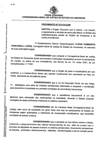 PROVIMENTO 272 - Institui o Projeto "Encontro com a Leitura - Ler Liberta", e regulamenta a remição de pena pela leitura no âmbito dos estabelecimentos penais do Estado do Amazonas