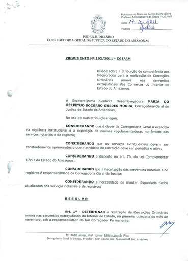 Provimento 192 - Dispõe sobre a atribuição de competência aos Magistrados para a realização de Correições Ordinárias anuais nas serventias extrajudiciais das Comarcas do Interior do Estado do Amazonas