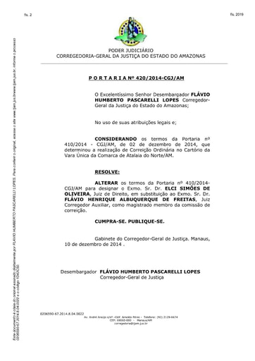 Portaria nº420/2014-CGJ/AM (Altera os termos da Portaria nº 410/2014-CGJ/AM para designar o Dr. Elci Simões de Oliveira em substituição ao Dr. Flavio Henrique A. de Freitas na Comissão de Correição)