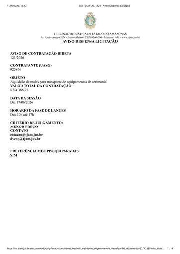 Aviso de Dispensa de Licitação 121/2026 - 17/06/2026 Aquisição de malas para transporte de equipamentos de cerimonial