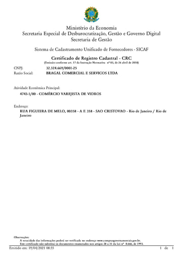 PREGÃO ELETRÔNICO Nº 011/2021 - HABILITAÇÃO - SICAF E CNDT - BRAGAL