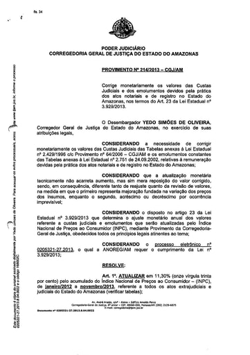 Provimento 214 - Corrige monetariamente os valores das Custas Judiciais e dos emolumentos devidos pela prática dos atos notariais e de registro no Estado do Amazonas