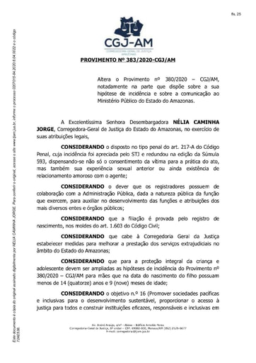 Provimento nº 383/2020-CGJ/AM(Altera o Provimento nº 380/2020 – CGJ/AM, notadamente na parte que dispõe sobre a sua hipótese de incidência e sobre a comunicação ao Ministério Público do Estado do Amazonas.)