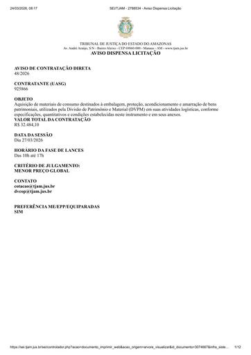 Aviso de Dispensa de Licitação 48/2026 - 27/03/2026 Aquisição de materiais de consumo destinados à embalagem, proteção, acondicionamento e amarração de bens patrimoniais