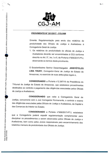 PROVIMENTO 301/2017-CGJ/AM - Regulamentação para envio dos relatórios de produtividade dos Oficiais de Justiça e Avaliadores à Corregedoria Geral de Justiça.