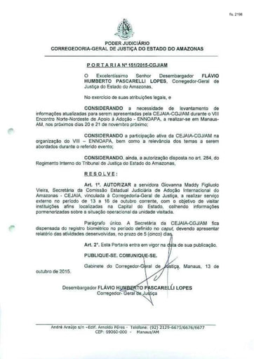 Portaria nº151/2015-CGJ/AM (Autoriza a servidora Giovanna Maddy Figliucio Vieira a realizar serviço externo com objetivo de visitar instituições afins localizadas na capital)