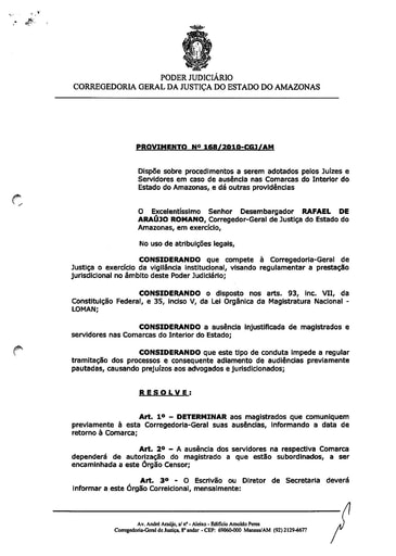 Provimento 168 -  Dispõe sobre os procedimentos a serem adotados pelos Juízes e Servidores em casos de ausência nas comarcas do Interior do Estado do Amazonas