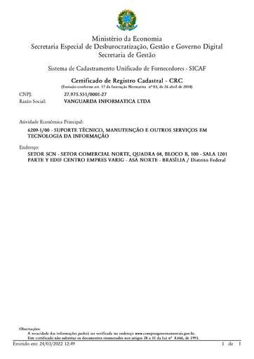 PREGÃO ELETRÔNICO Nº 020/2022 - SICAF E CNDT - GRUPO 2 - VANGUARDA