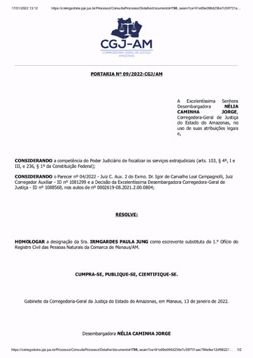 Portaria nº 09/2022-CGJ/AM (HOMOLOGAÇÃO da designação da Sra. IRMGARDES PAULA JUNG como escrevente substituta do 1.° Ofício do Registro Civil das Pessoas Naturais da Comarca de Manaus/AM.)