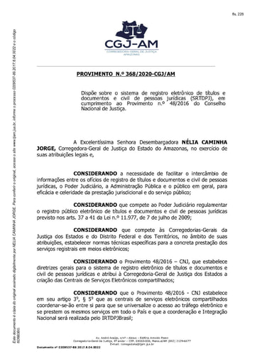 Provimento nº 368/2020-CGJ/AM (Dispõe sobre o sistema de registro eletrônico de títulos e documentos e civil de pessoas jurídicas (SRTDPJ), em cumprimento ao Provimento n.º 48/2016 do Conselho Nacional de Justiça.)
