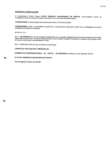 Portaria nº416/2014-CGJ/AM (Determina que as comunicações estabelecidas com os agentes delegatários das serventias extrajudiciais do estado sejam feitas somente com o titular da referida serventia)