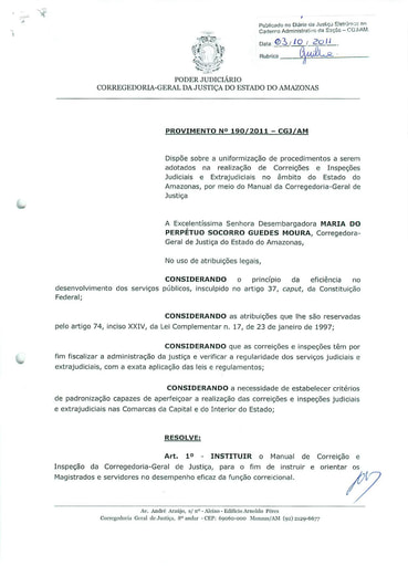 Provimento 190 - Dispõe sobre a uniformização de procedimentos a serem adotados na realização de Correições e Inspeções Judiciais e Extrajudiciais no âmbito do Estado do Amazonas