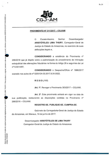 PROVIMENTO 311 - Revoga o Provimento 303/2017-CGJ/AM e restaura as disposições contidas no Provimento nº 286/2016-CGJ/AM