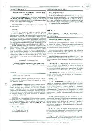 Provimento 207 - Dispõe sobre procedimento a ser adotado pelos Cartórios de Registro de Imóveis e Tabelionato de Notas do Estado do Amazonas no controle e fiscalização de aquisição de imóveis rurais por estrangeiros