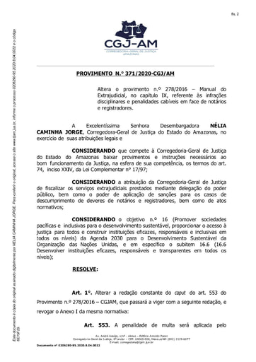 Provimento nº 371/2020-CGJ/AM (Altera o provimento n.º 278/2016 – Manual do Extrajudicial, no capítulo IX, referente às infrações disciplinares e penalidades cabíveis em face de notários e registradores.)