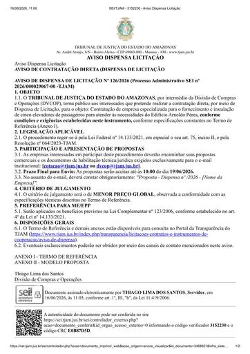 Aviso de Dispensa de Licitação 126/2026 19/06/2026 Contratação de empresa especializada para o fornecimento e instalação de cinco elevadores de passageiros