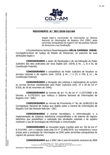 Provimento nº 387/2020-CGJ/AM (Dispõe  sobre a transmissão de informações ao Sistema Nacional de Informações do Registro Civil (SIRC) pelas serventias extrajudiciais de registro civil das pessoas naturais do Amazonas e sua fiscalização.)