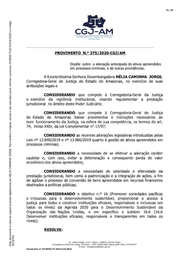 Provimento nº 375/2020-CGJ/AM (Dispõe  sobre  a alienação antecipada de ativos apreendidos em processos criminais, e dá outras providências.)