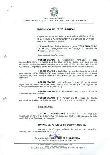 Provimento 169 - Dispõe sobre cancelamento da matrícula imobiliária nº 234, fl.234, do livro 2-A, de 03/09/1997, do Cartório do 2º Ofício da Comarca de Manicoré