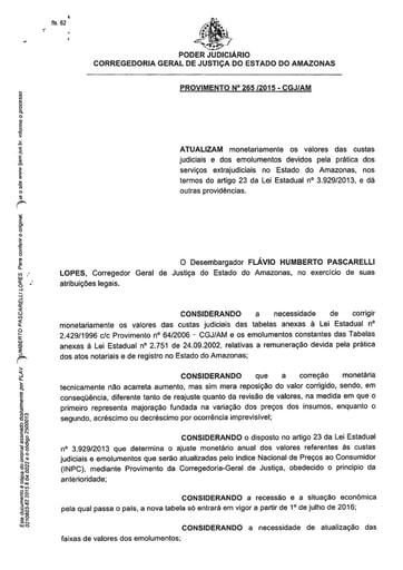 PROVIMENTO 265 - Atualiza monetariamente os valores das custas judiciais e dos emolumentos devidos pela prática dos serviços extrajudiciais no Estado do Amazonas